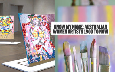 Know My Name: Celebrating Aussie Female Artists 1900 to Now
